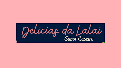 Delícias da Lalai - Foto 6
